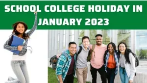 School College Holiday in January 2023