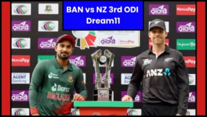 BAN vs NZ 3rd ODI Dream11 Fantasy Team